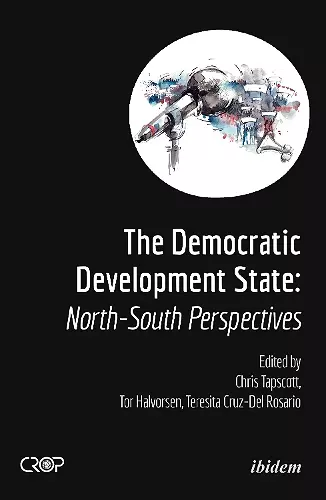 The Democratic Developmental State: North-South Perspectives cover