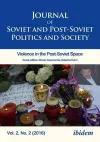 Journal of Soviet and Post–Soviet Politics and S – 2016/2: Violence in the Post–Soviet Space cover
