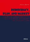 Democracy, Plan, and Market: Yakov Kronrod's Political Economy of Socialism cover