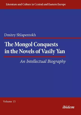 The Mongol Conquests in the Novels of Vasily Yan cover