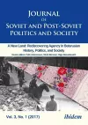 Journal of Soviet and Post–Soviet Politics and S – 2017/1: A New Land: Rediscovering Agency in Belarusian History, Politics, and Society cover