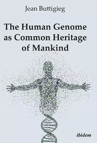 The Human Genome as Common Heritage of Mankind cover