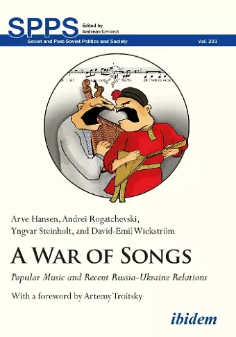 A War of Songs – Popular Music and Recent Russia–Ukraine Relations cover