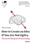 How to Create an Idea If You Are Not Ogilvy cover