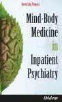 Mind-Body Medicine in Inpatient Psychiatry cover