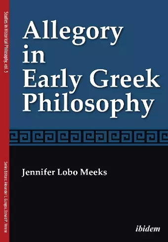 Allegory in Early Greek Philosophy cover