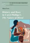 History and Race in Caryl Phillips′s The Nature of Blood cover