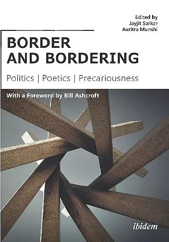 border and bordering – Politics, Poetics, Precariousness cover