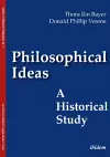 Philosophical Ideas – A Historical Study cover