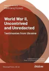World War II, Uncontrived and Unredacted cover