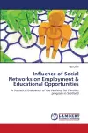 Influence of Social Networks on Employment & Educational Opportunities cover