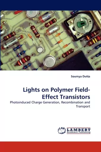 Lights on Polymer Field-Effect Transistors cover