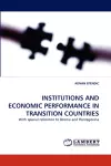 Institutions and Economic Performance in Transition Countries cover