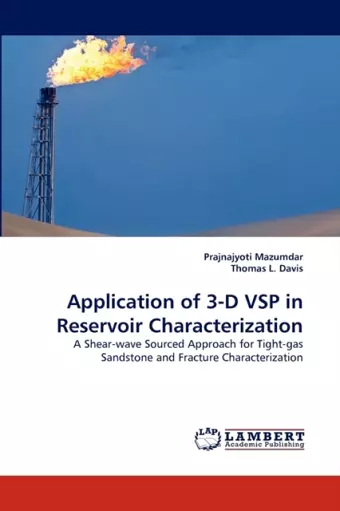 Application of 3-D Vsp in Reservoir Characterization cover