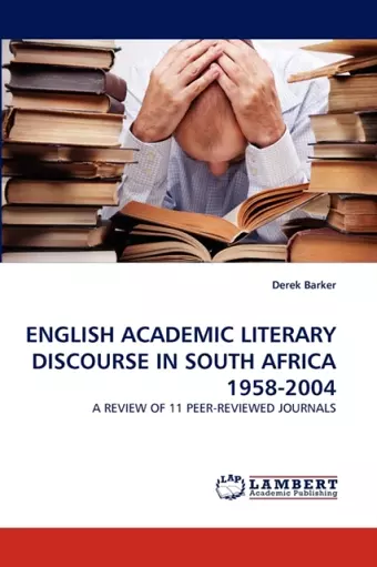 English Academic Literary Discourse in South Africa 1958-2004 cover