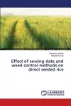 Effect of sowing date and weed control methods on direct seeded rice cover