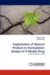 Exploitation of Natural Product in Formulation Design of a Model Drug cover