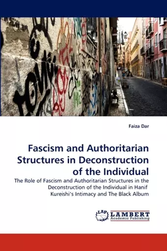 Fascism and Authoritarian Structures in Deconstruction of the Individual cover