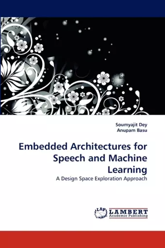 Embedded Architectures for Speech and Machine Learning cover