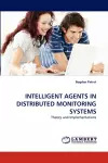 Intelligent Agents in Distributed Monitoring Systems cover