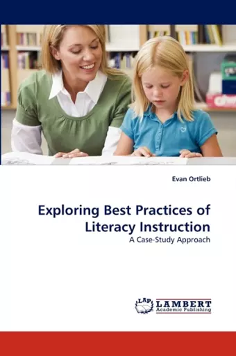 Exploring Best Practices of Literacy Instruction cover