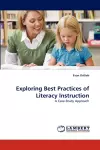 Exploring Best Practices of Literacy Instruction cover