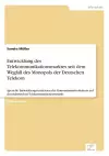 Entwicklung des Telekommunikationsmarktes seit dem Wegfall des Monopols der Deutschen Telekom cover