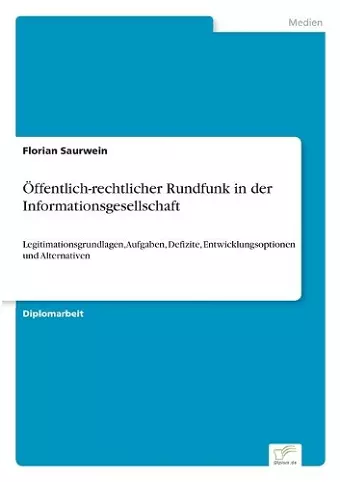 Öffentlich-rechtlicher Rundfunk in der Informationsgesellschaft cover