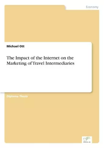 The Impact of the Internet on the Marketing of Travel Intermediaries cover