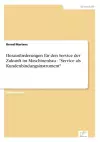 Herausforderungen für den Service der Zukunft im Maschinenbau - Service als Kundenbindungsinstrument cover