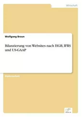 Bilanzierung von Websites nach HGB, IFRS und US-GAAP cover