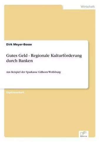 Gutes Geld - Regionale Kulturförderung durch Banken cover