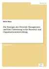 Die Strategie des Diversity Management und ihre Umsetzung in der Personal- und Organisationsentwicklung cover