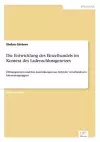 Die Entwicklung des Einzelhandels im Kontext des Ladenschlussgesetzes cover