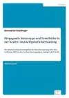 Propaganda, Stereotype und Feindbilder in der Krisen- und Kriegsberichterstattung cover