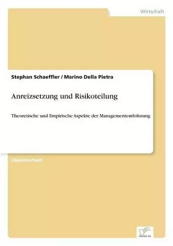 Anreizsetzung und Risikoteilung cover