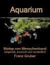 Aquarium-Biotop von Menschenhand cover