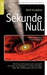 Sekunde Null Das Urknall-Experiment cover