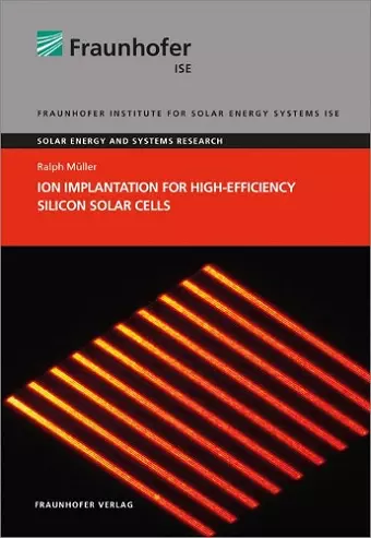 Ion Implantation for High-Efficiency Silicon Solar Cells. cover