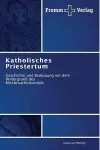 Katholisches Priestertum cover