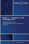 Baha´i - Religion und Grundgesetz cover