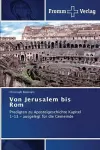 Von Jerusalem bis Rom cover