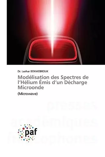 Modélisation des Spectres de l'Hélium Émis d'un Décharge Microonde cover