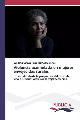 Violencia acumulada en mujeres envejecidas rurales cover