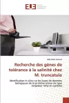 Recherche des gènes de tolérance à la salinité chez m. truncatula cover