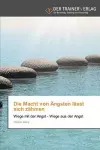 Die Macht von Ängsten lässt sich zähmen cover