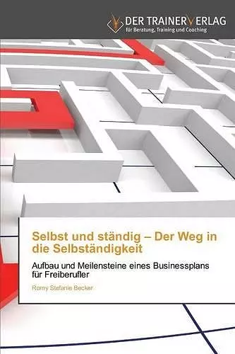 Selbst und ständig - Der Weg in die Selbständigkeit cover