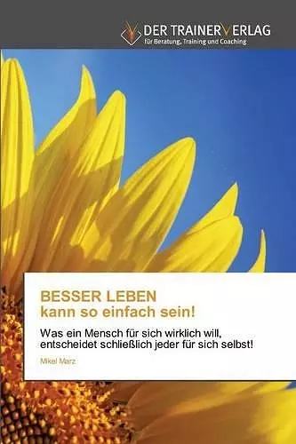 BESSER LEBEN kann so einfach sein! cover