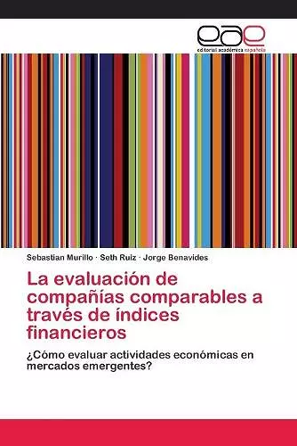 La evaluación de compañías comparables a través de índices financieros cover