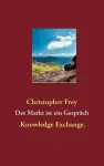 Der Markt ist ein Gespräch cover
